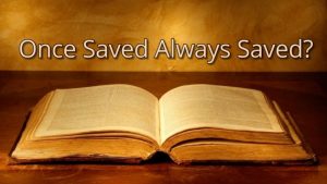Once saved, always saved